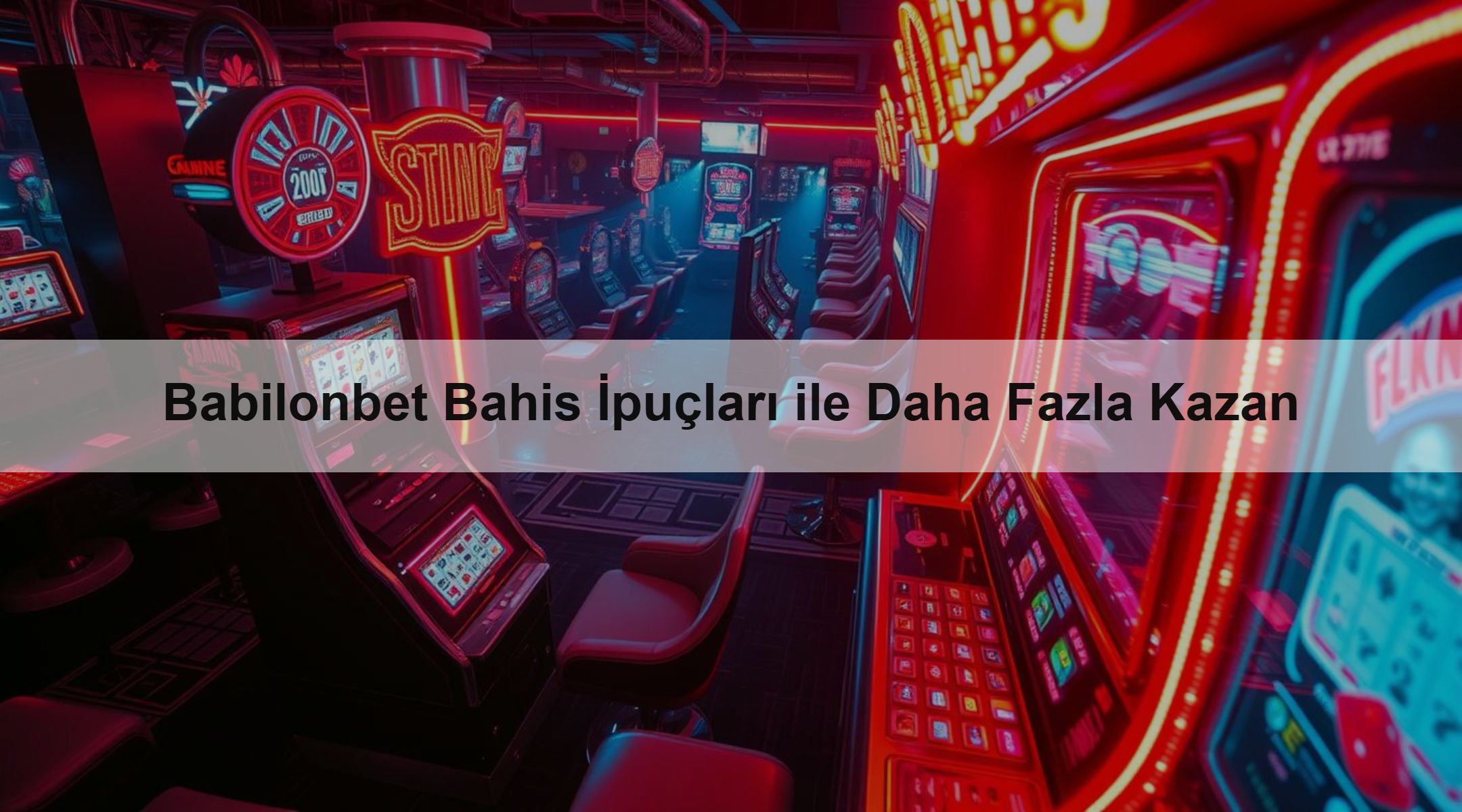 Babilonbet Bahis İpuçları ile Daha Fazla Kazan