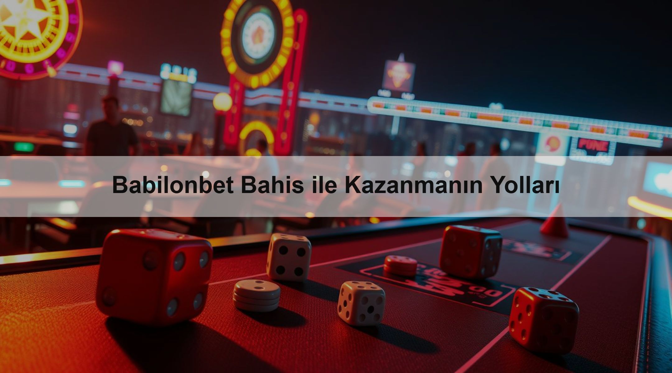 Babilonbet Bahis ile Kazanmanın Yolları